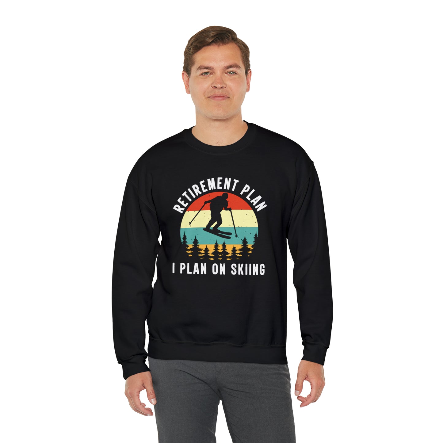 Retirement Plan I Plan on Skiing - Unisex Heavy Blend™ Crewneck Sweatshirt