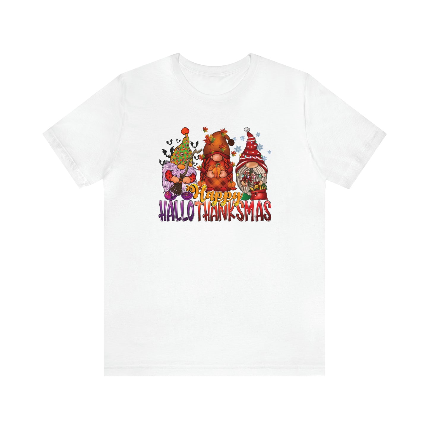 Happy HalloThanksmas Tee - Celebrate Every Season with Gnome-tastic Charm, Holiday Gift