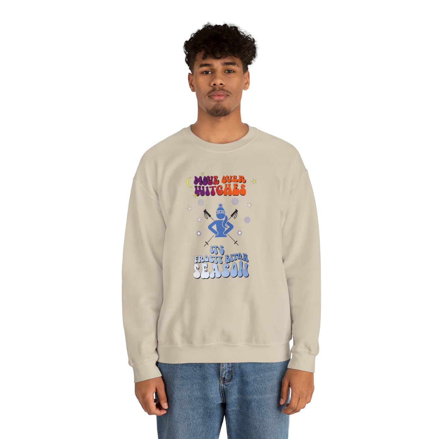Move over Witches it's Frosty Bitch season Crewneck Sweatshirt, winter sweatshirt, Ski sweatshirt