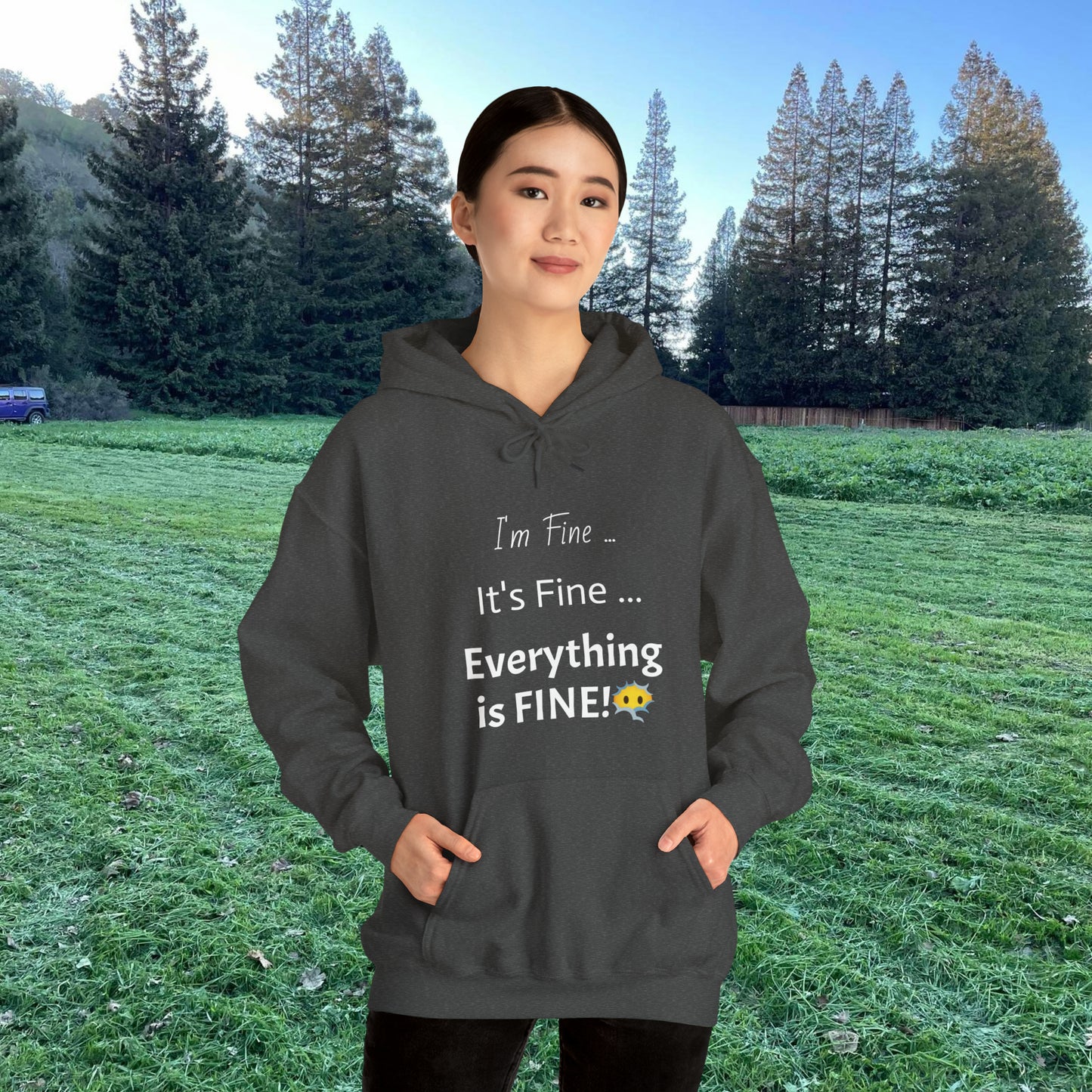 Everything's FINE!! Unisex Kangaroo Pocket Hoodie - Cozy Blend of Comfort and Style - Unisex Heavy Blend™ Hooded Sweatshirt