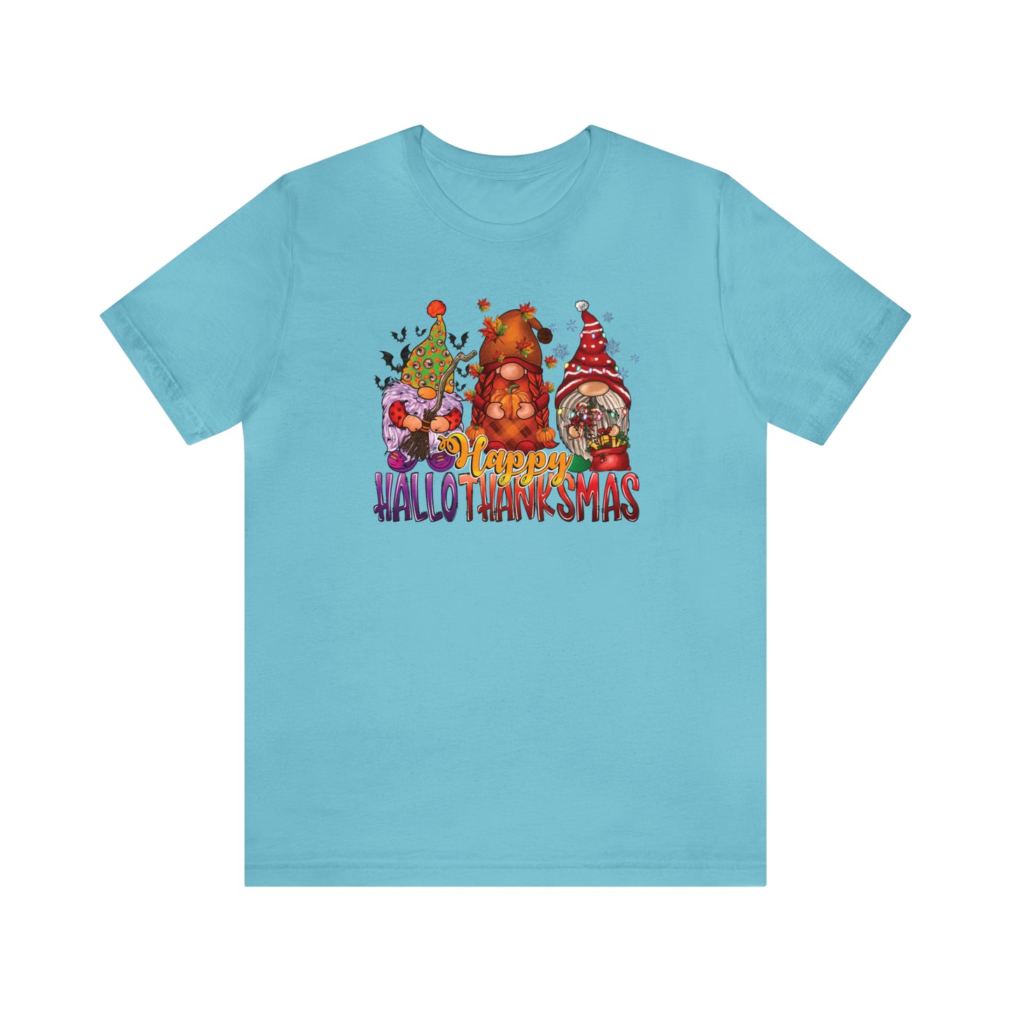 Happy HalloThanksmas Tee - Celebrate Every Season with Gnome-tastic Charm, Holiday Gift