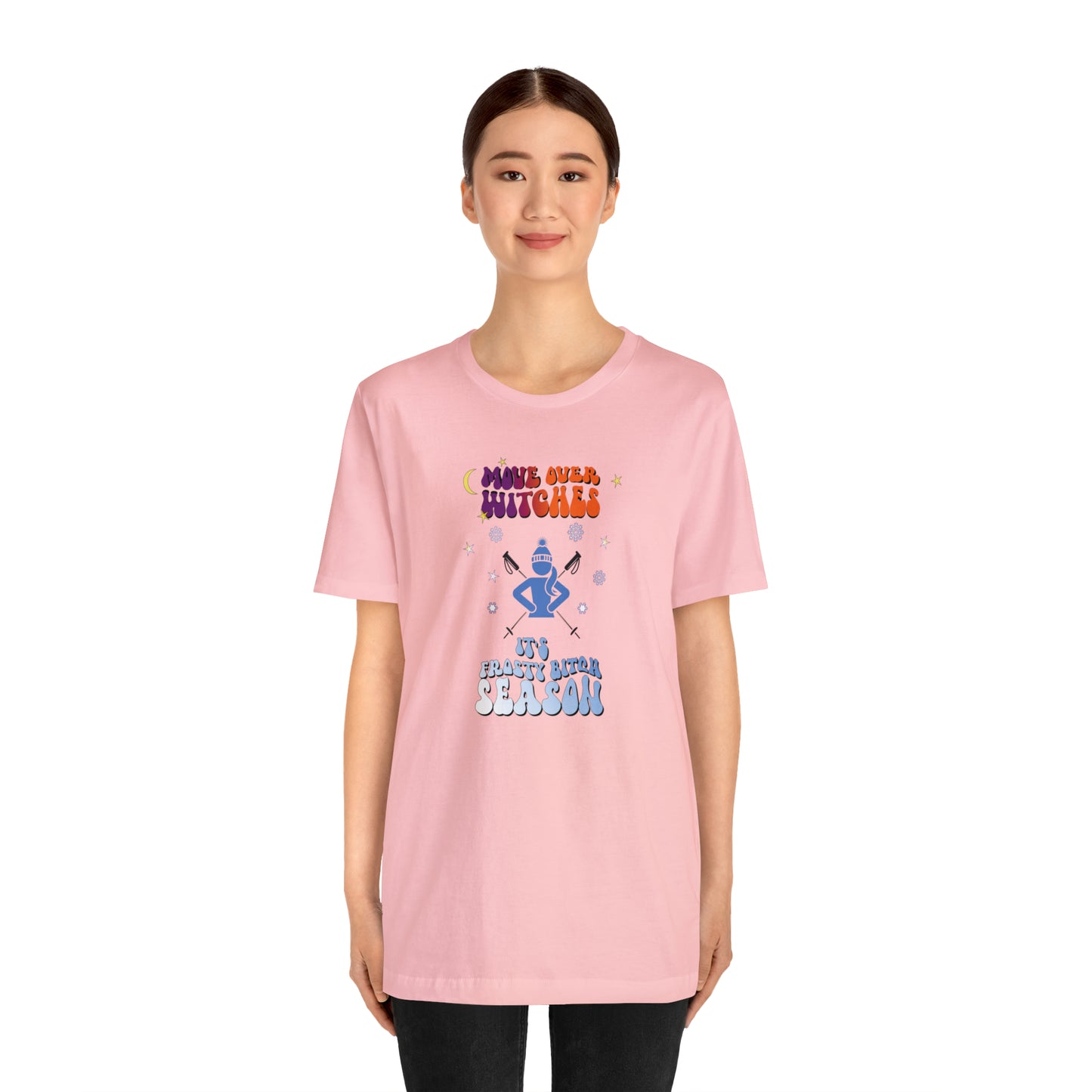 Move over Witches it's Frosty Bitch season T-shirt, winter T-shirt, ski shirt