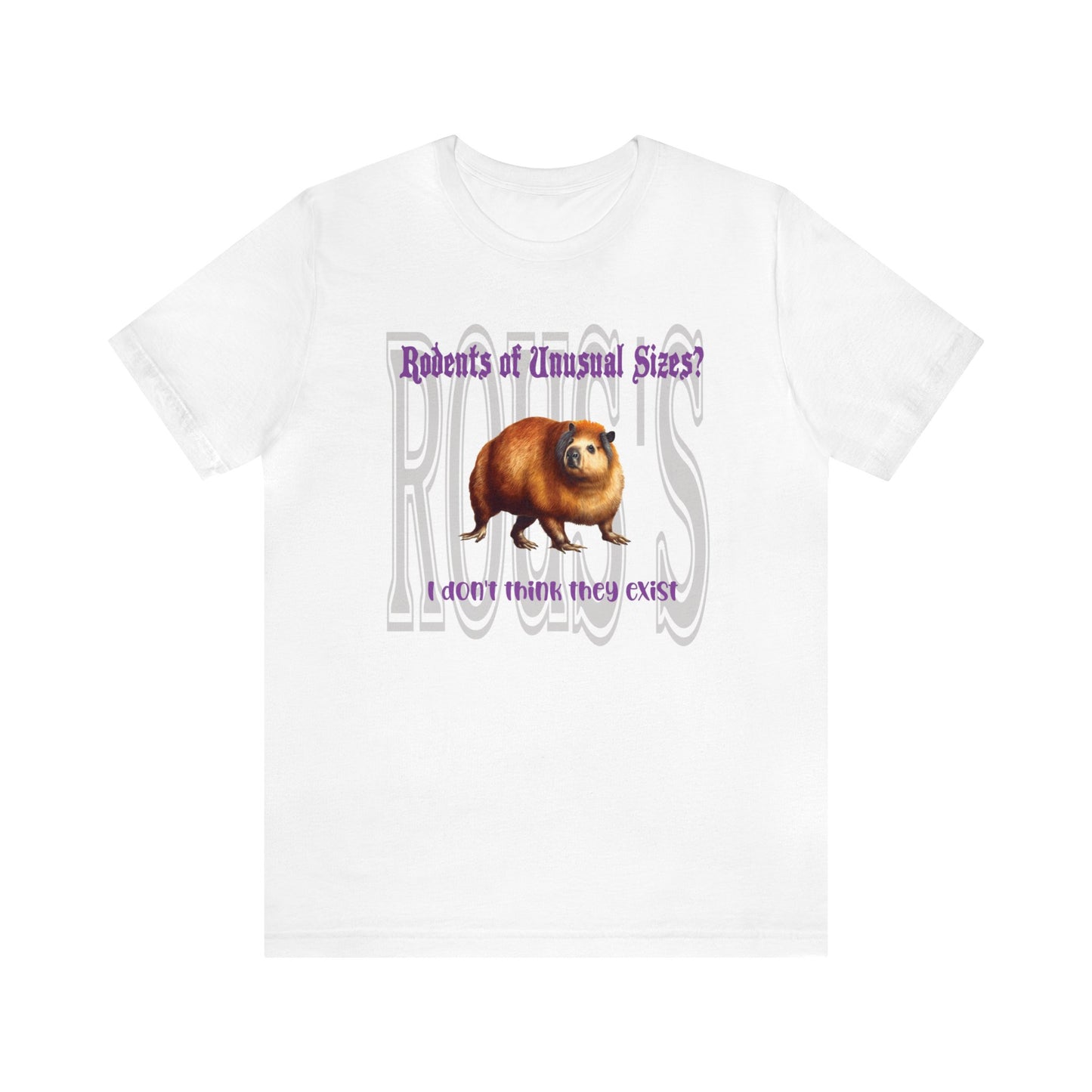 Capybara rodents of unusual sizes shirt, funny capybara shirt, gift for capybara lover, Capybara ROUS shirt