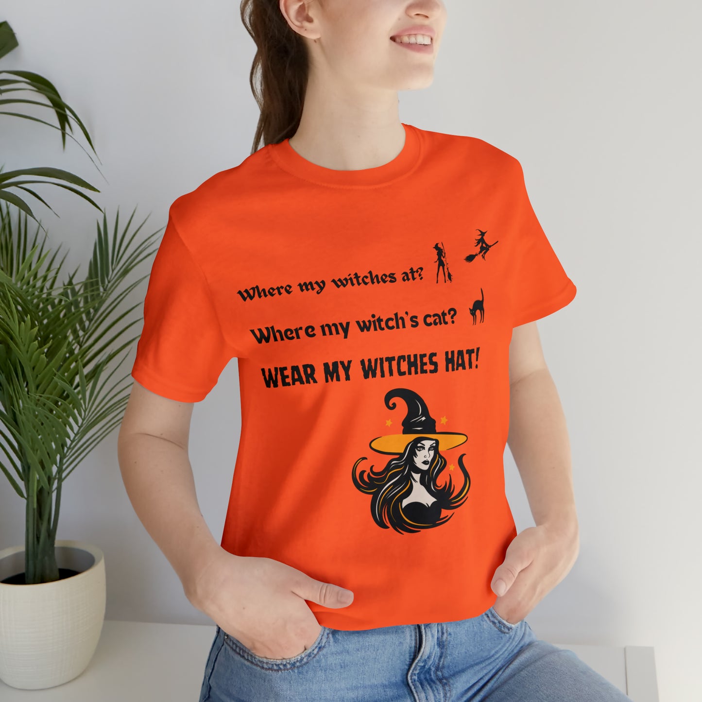 Where my witches at? Where my witch's cat? Wear my witch's hat!