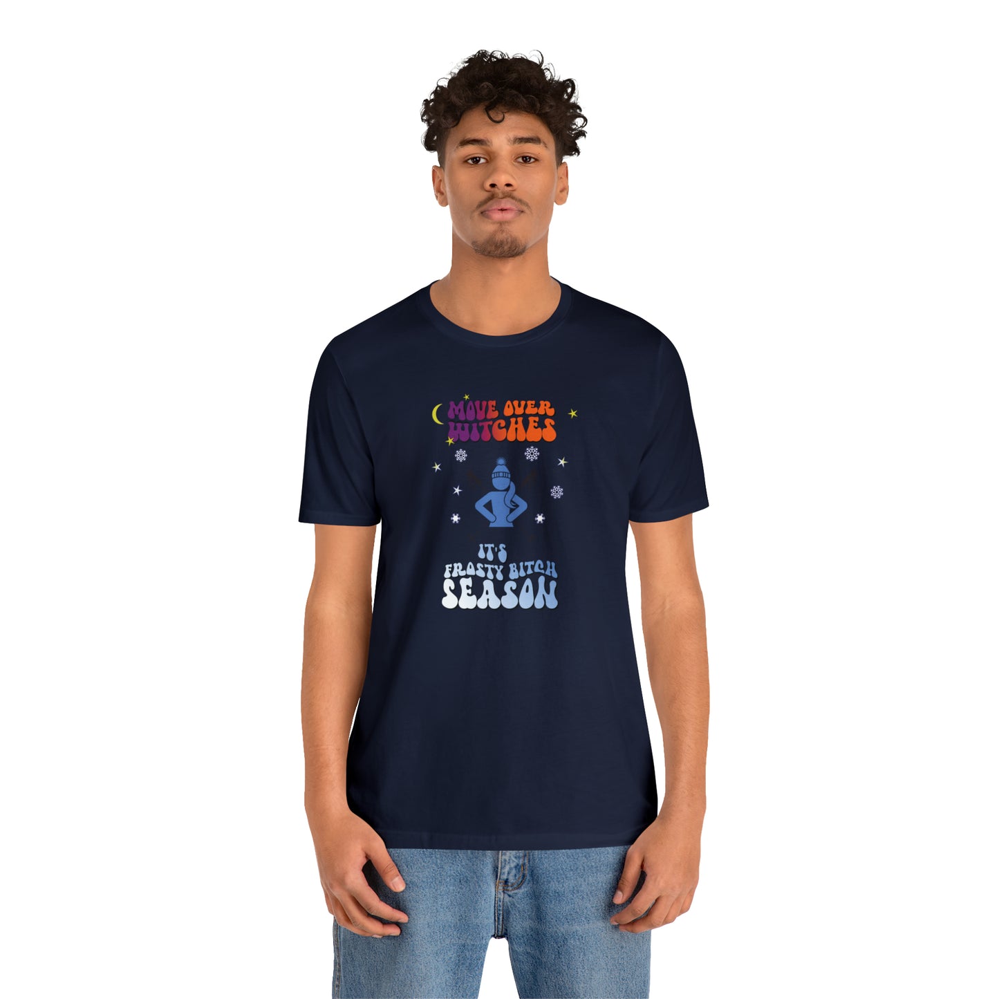 Move over Witches it's Frosty Bitch season T-shirt, winter T-shirt, ski shirt
