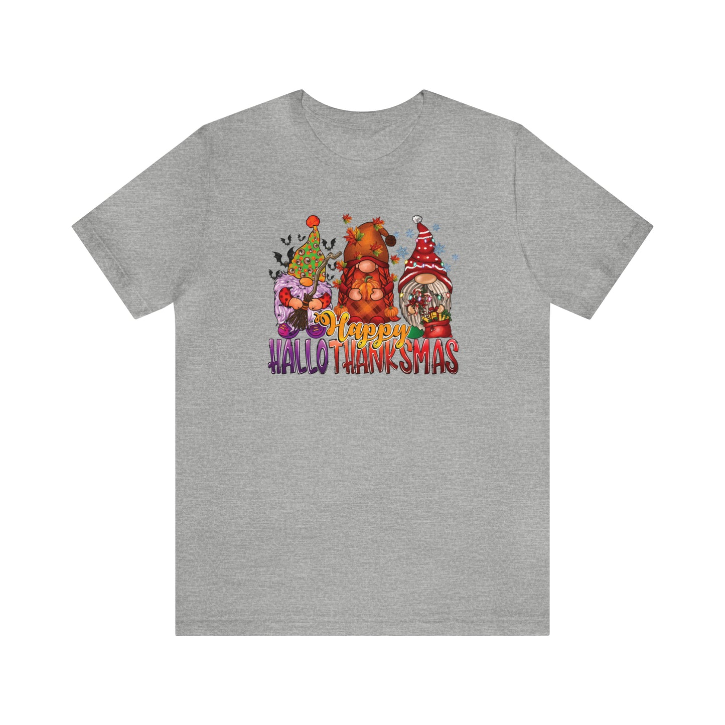 Happy HalloThanksmas Tee - Celebrate Every Season with Gnome-tastic Charm, Holiday Gift