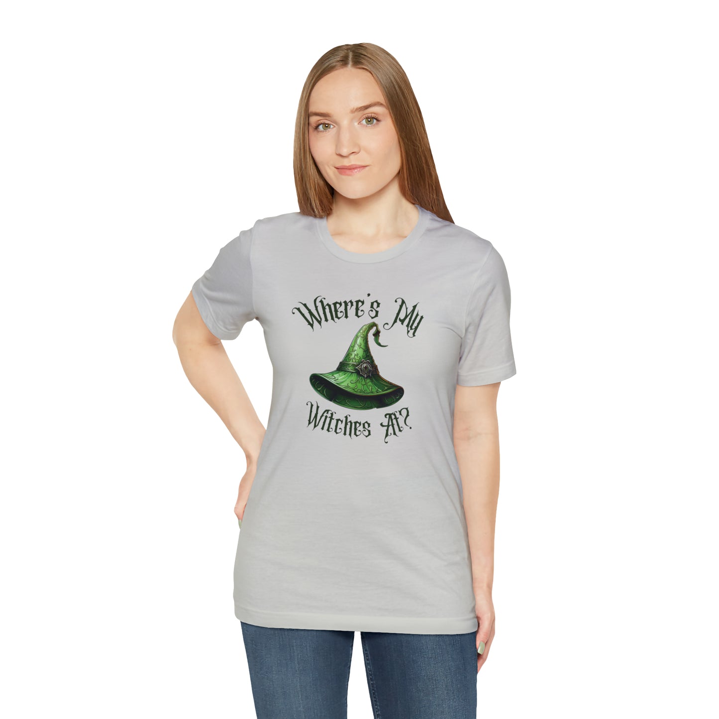 Where's My Witches At? Green Hat Tee - Unleash Your Inner Witchy Charm!