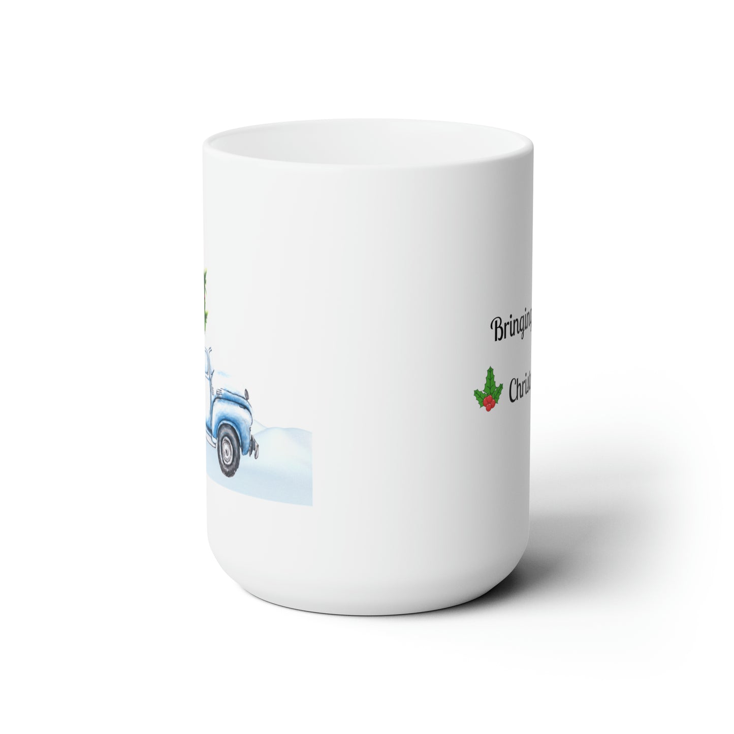 Bringing Home Christmas Cheer Ceramic Mug 15oz, Fun Christmas Vintage Mug, Vintage Truck and Tree