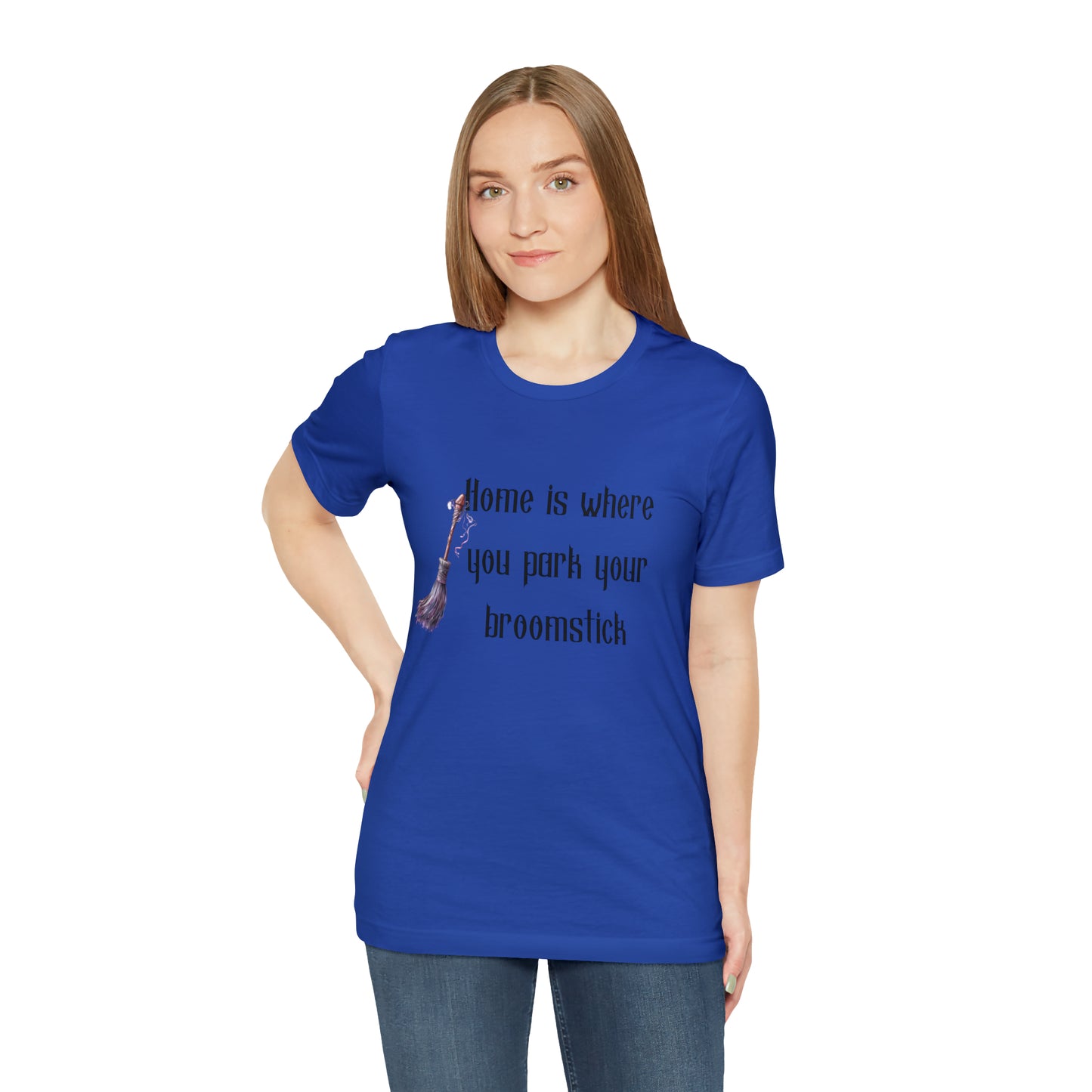 Home Is Where You Park Your Broomstick Tee - Witchy Delight Shirt, Mystical Charm, Playful Halloween Slogan