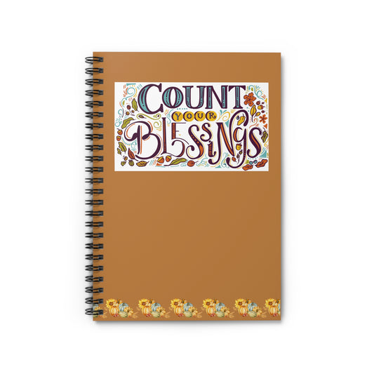 Count Your Blessings lined journal - Spiral Notebook - Ruled Line