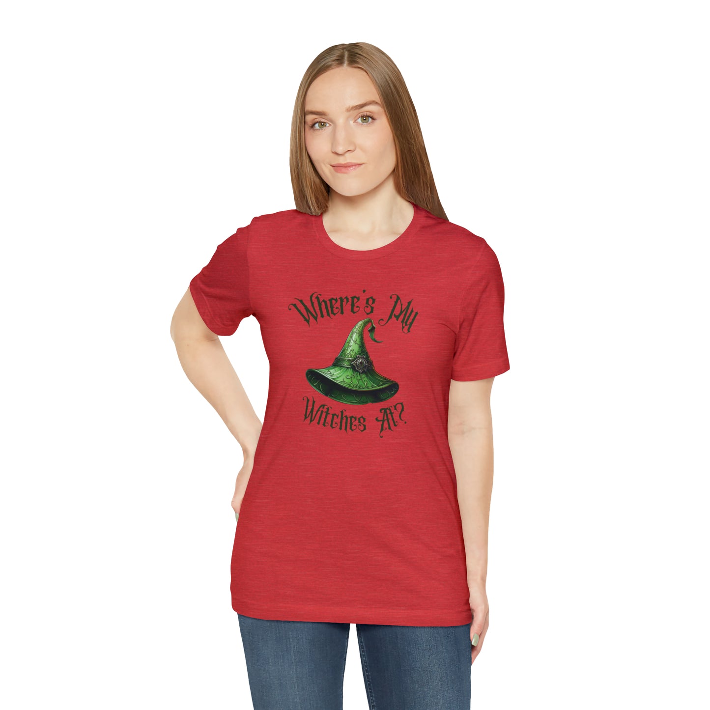 Where's My Witches At? Green Hat Tee - Unleash Your Inner Witchy Charm!