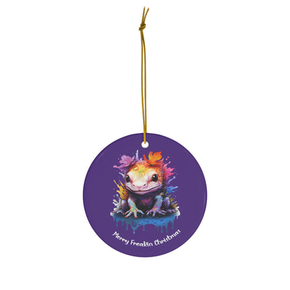 Axolotl Extravaganza: Merry Freakin' Christmas Ornament, Ceramic Ornament