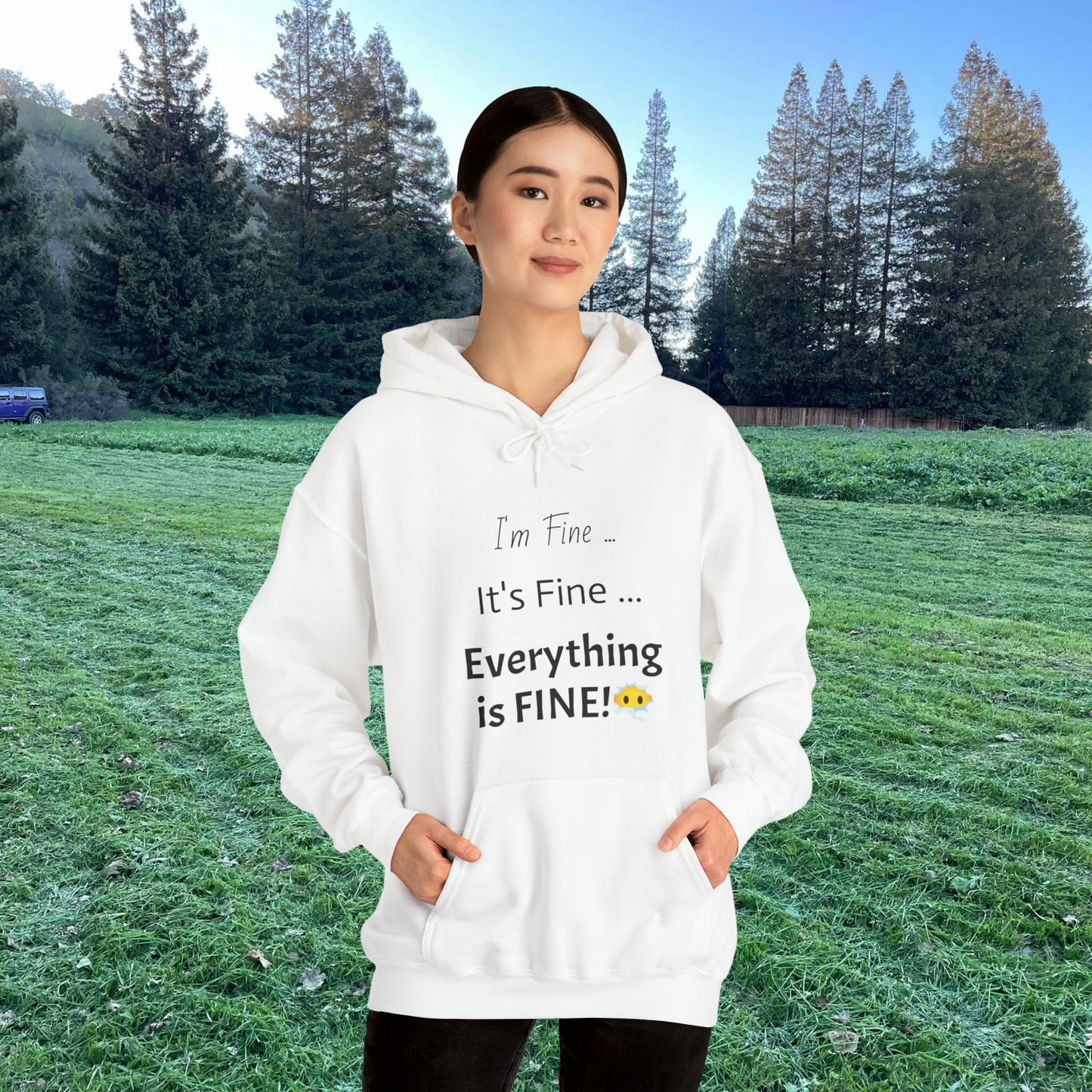 Everything's FINE!! Unisex Kangaroo Pocket Hoodie - Cozy Blend of Comfort and Style - Unisex Heavy Blend™ Hooded Sweatshirt