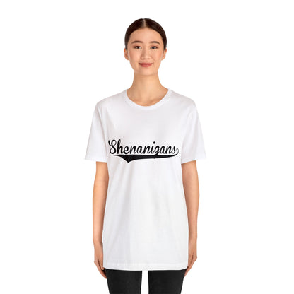 Shenanigans T-shirt, Funny shenanigans shirt, St. Pattys's day shirt, Saint Patrics day, Women's T-shirt, Mens T-shirt, Funny shirt, Bar shirt, Beer drinking shirt,